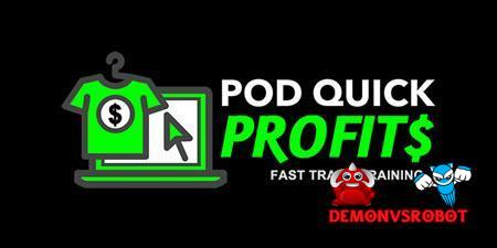 P.O.D. Quick Profits