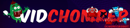 VID CHOMPER