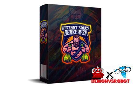 Instant Sales Berzerkers OTOs