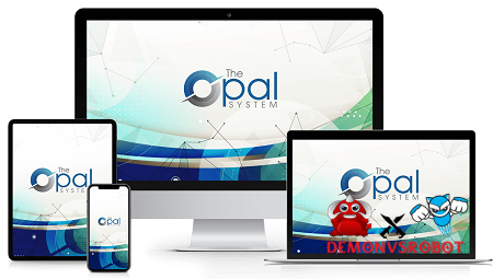 The Opal System