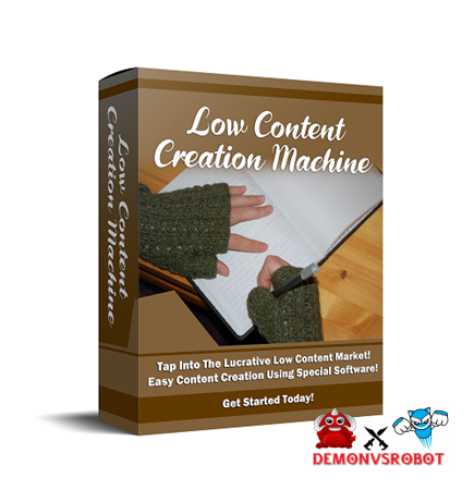 Low Content Creation