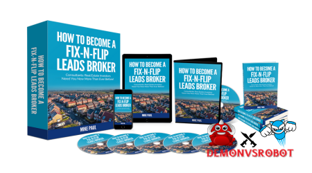 How To Become A Fix-N-Flip Leads Broker