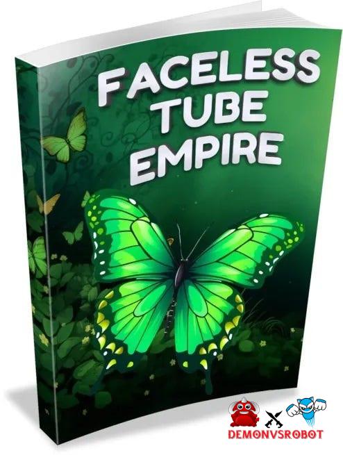 Faceless Tube Empire
