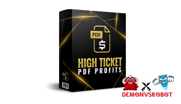 High Ticket PDF Profits Review + OTOs: Can You Really Get Paid $1,000 to Upload Files?
